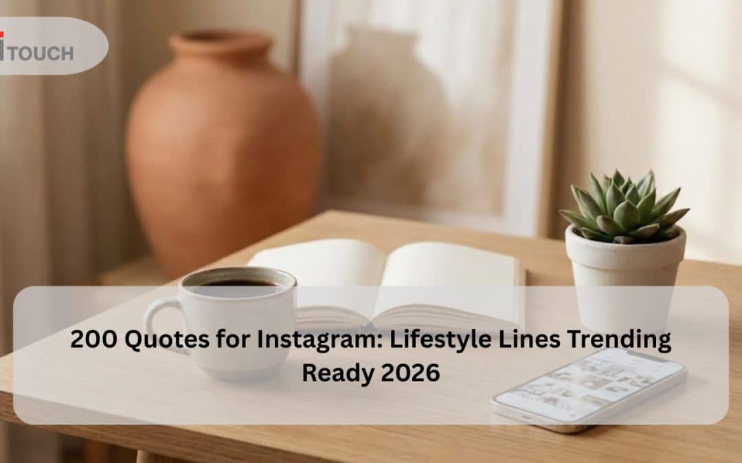 200 Quotes for Instagram: Lifestyle Lines Trending Ready 2026