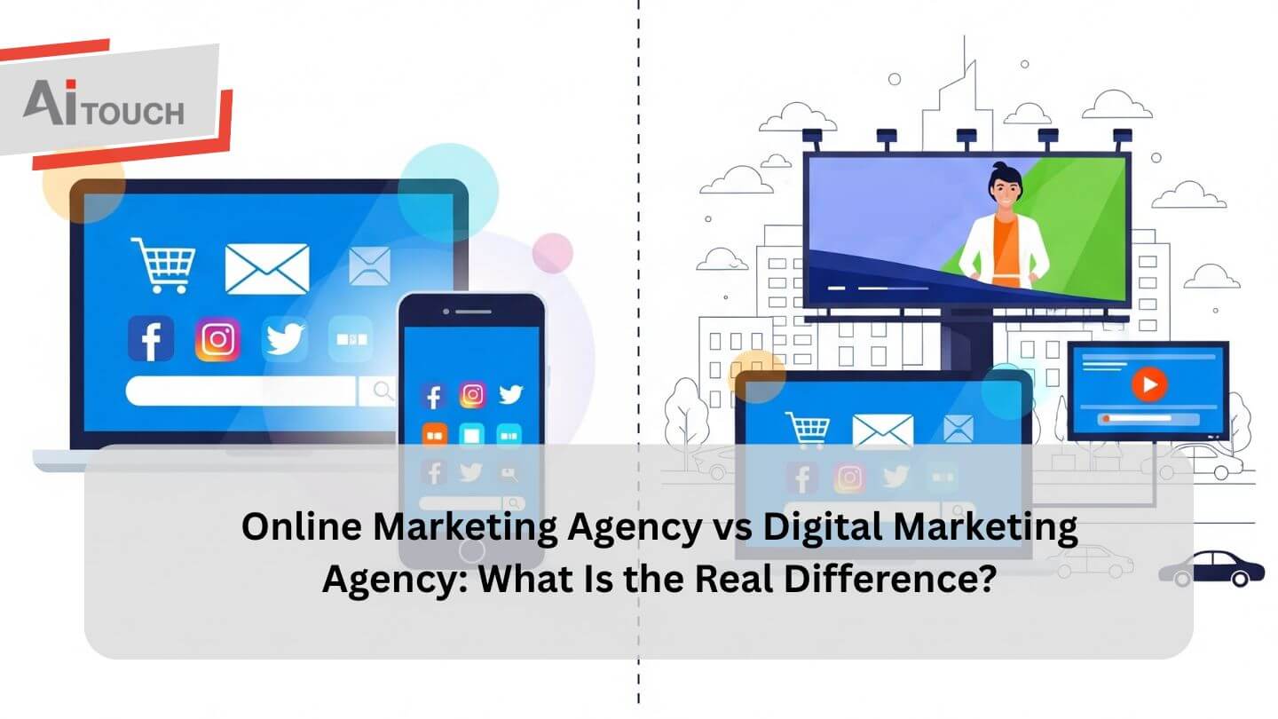 Online Marketing Agency vs Digital Marketing Agency What Is the Real Difference