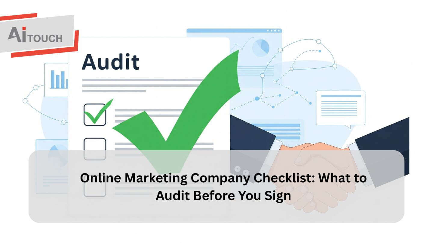 Online Marketing Company Checklist What to Audit Before You Sign Online Marketing Company Checklist What to Audit Before You Sign